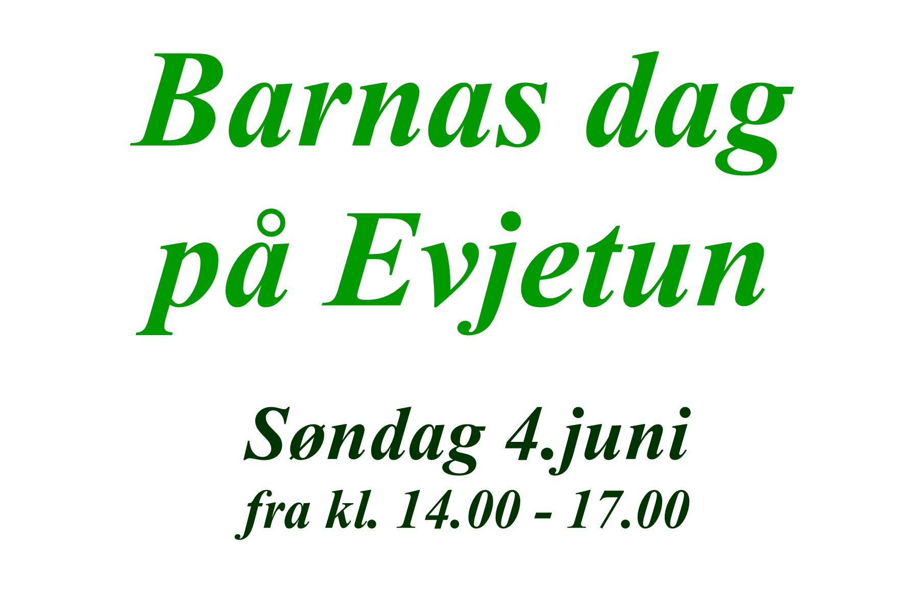 Tekst barnas dag på evjetun